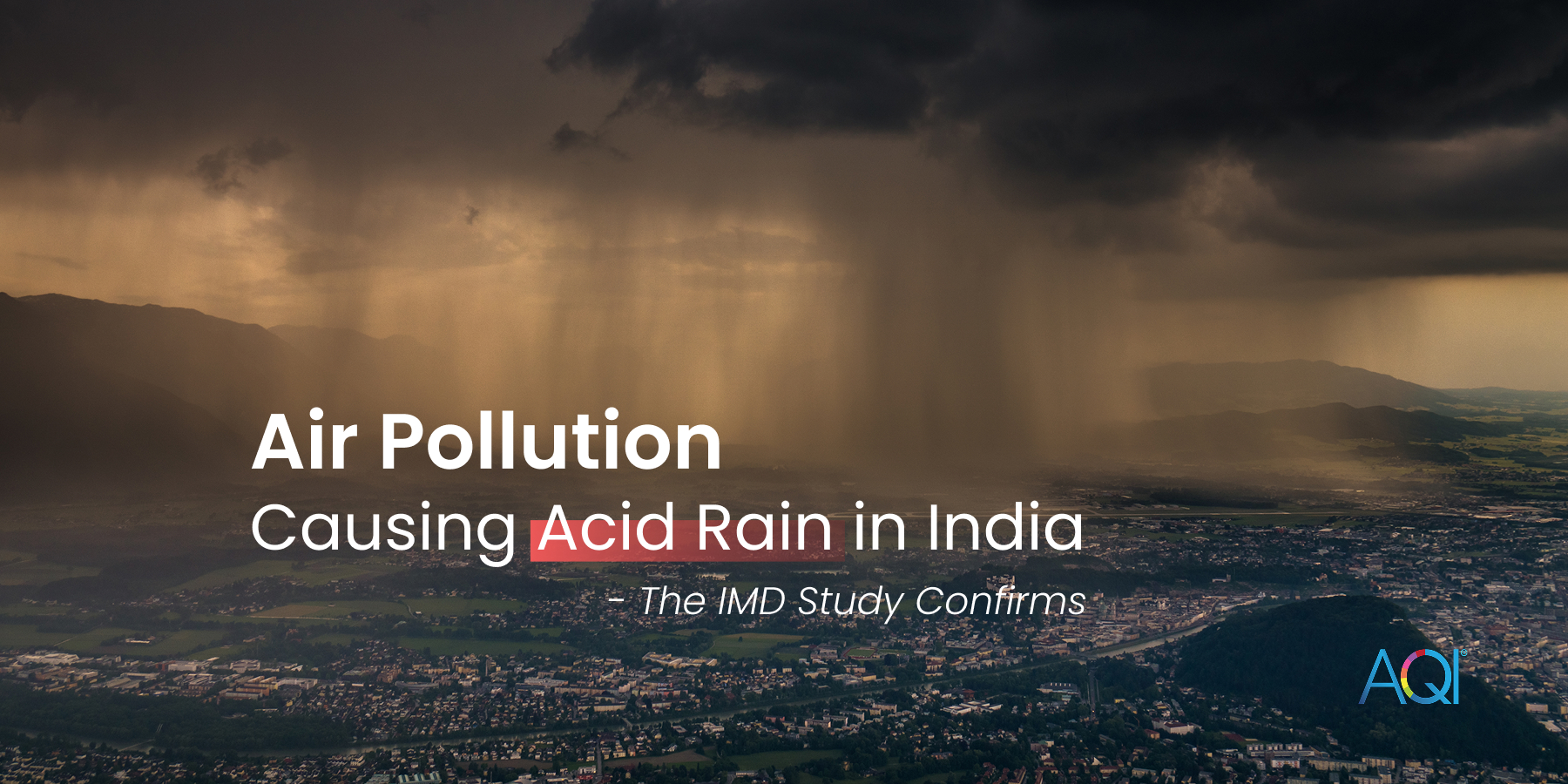 Air Pollution Triggering Acid Rain in India: IMD Study Reveals Alarming Trend
